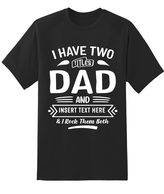 Father's Day Shirt #2